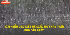 Giấc mơ thấy trời mưa