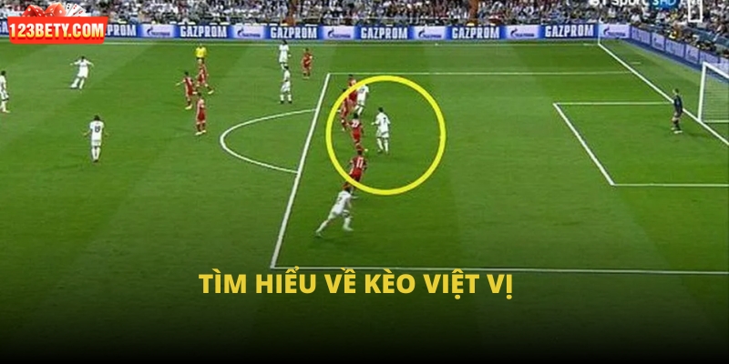 Tìm hiểu về kèo việt vị